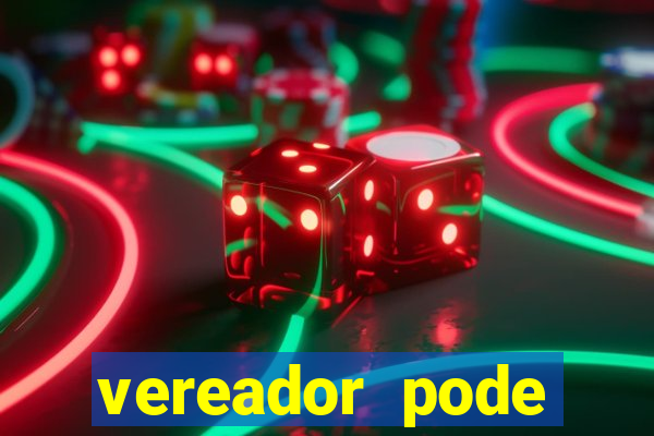 vereador pode patrocinar time de futebol
